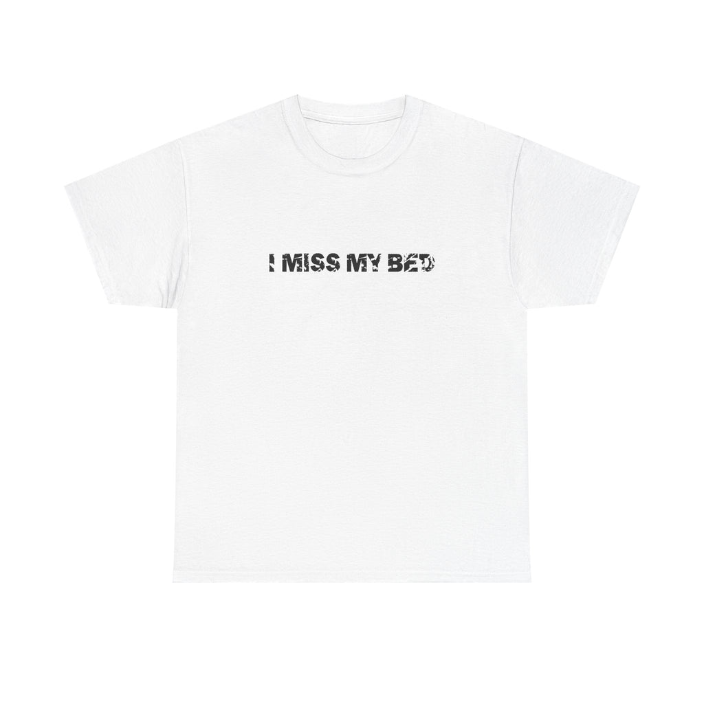 miss my bed tee