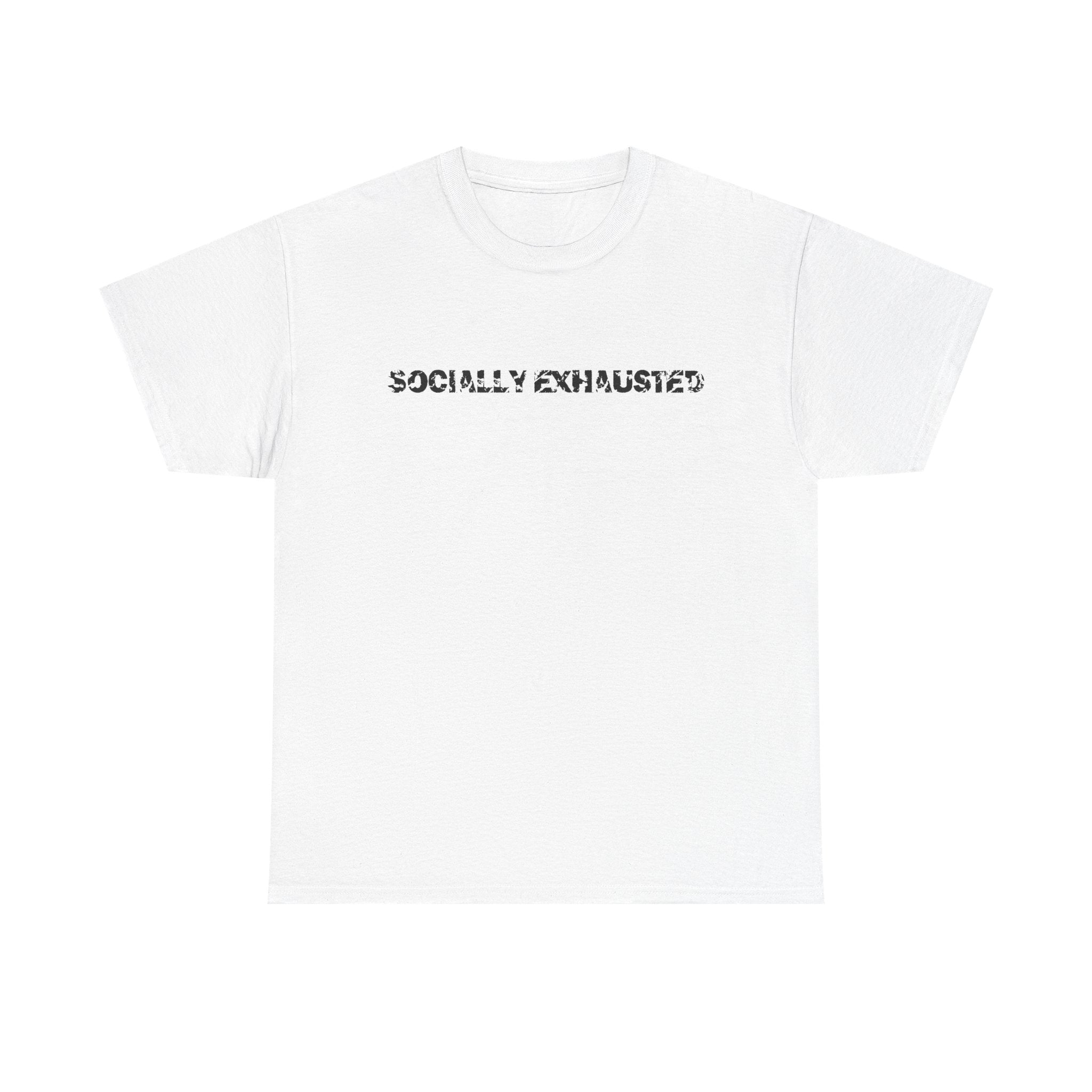 socially exhausted tee