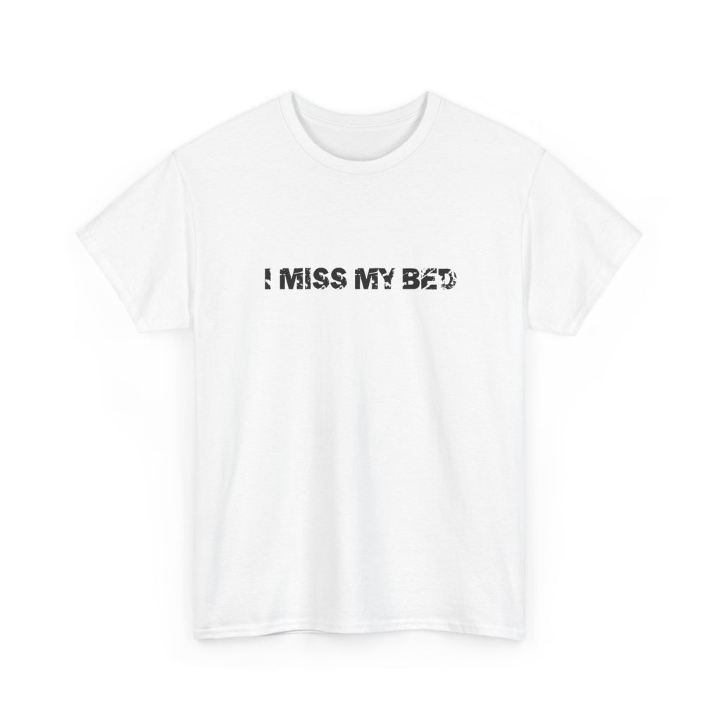 miss my bed tee